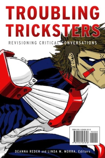 Troubling Tricksters - Revisioning Critical Conversations