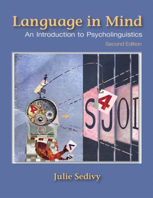 Language in Mind av Julie Sedivy