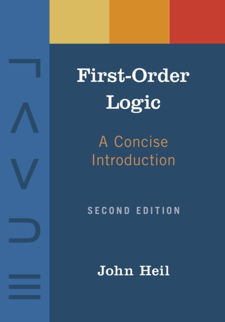 First-Order Logic - A Concise Introduction