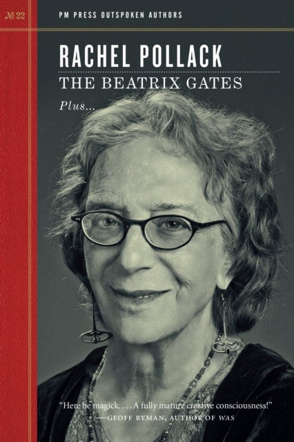The Beatrix Gates - PM Press Outspoken Authors