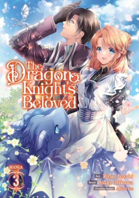 The Dragon Knight''s Beloved (Manga) Vol. 3