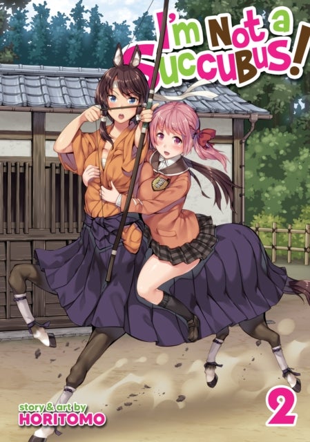 I''m Not a Succubus! Vol. 2