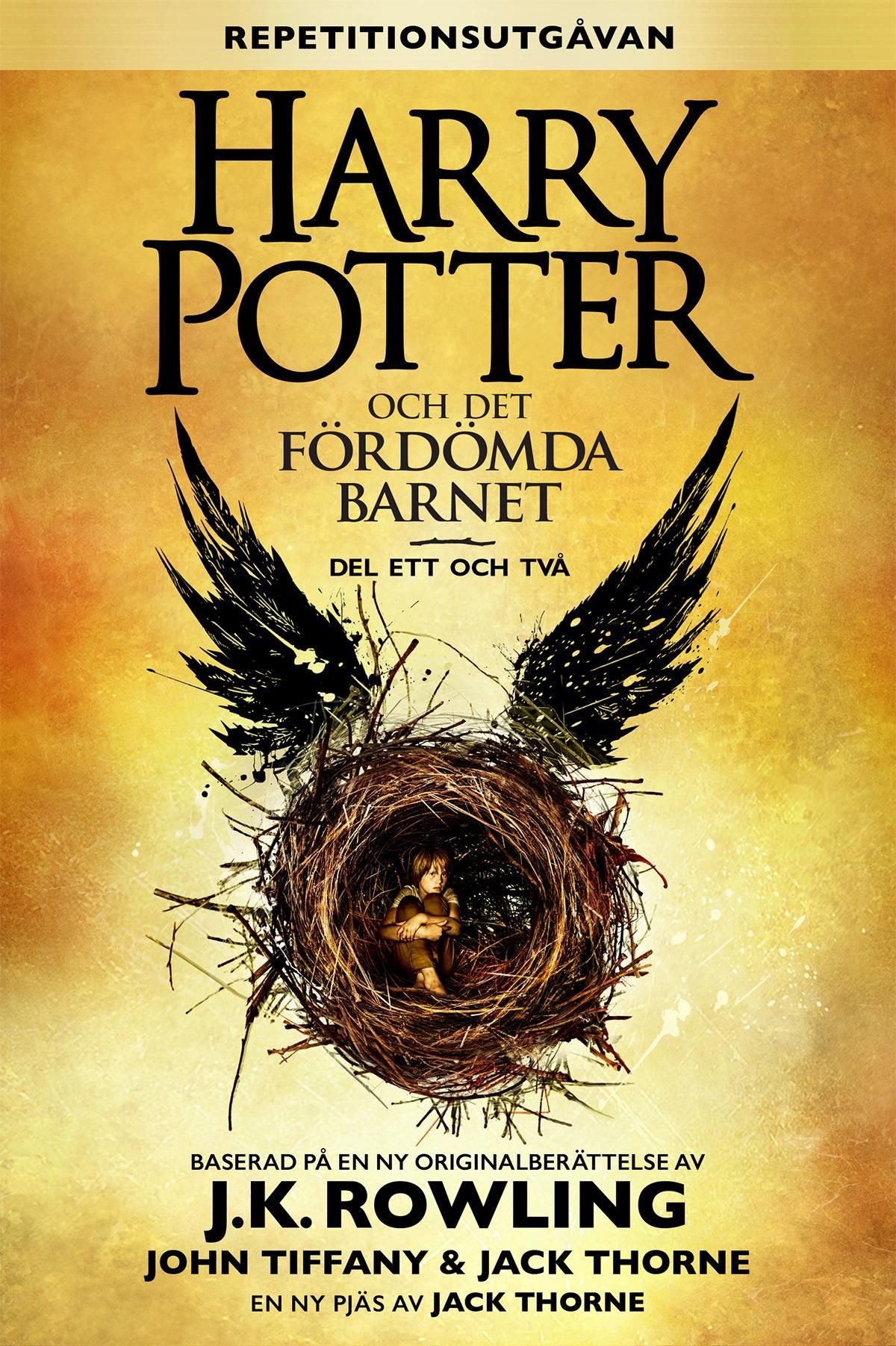 Harry Potter och det fördömda barnet - del ett och två : (repetitionsutgåva)