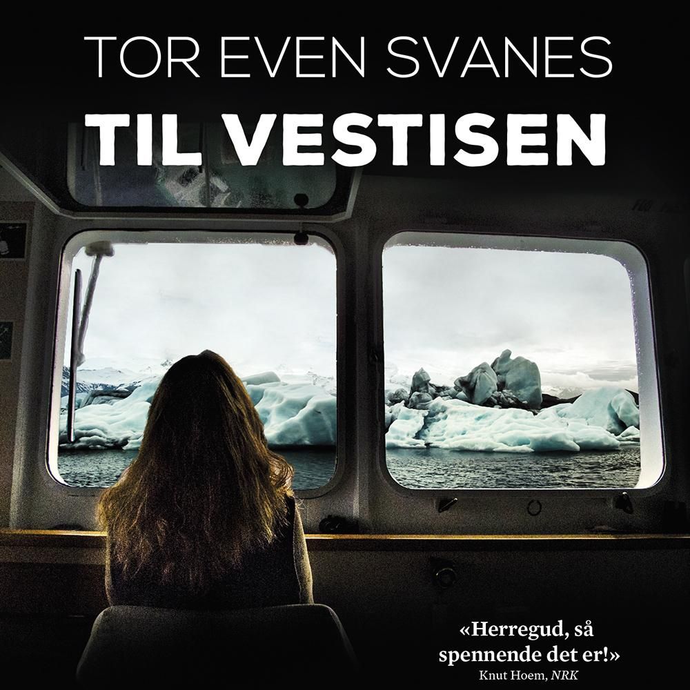 Til Vestisen - roman
