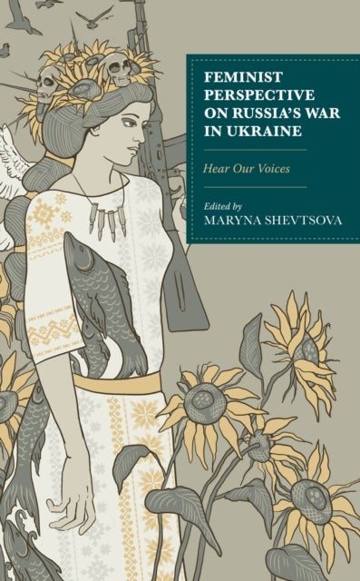 Feminist Perspective on Russia’s War in Ukraine - Hear Our Voices
