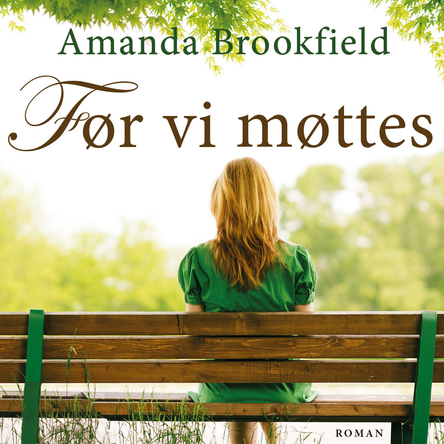 Før vi møttes