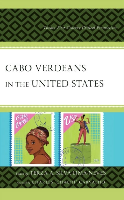Cabo Verdeans in the United States - Twenty-First-Century Critical Perspectives