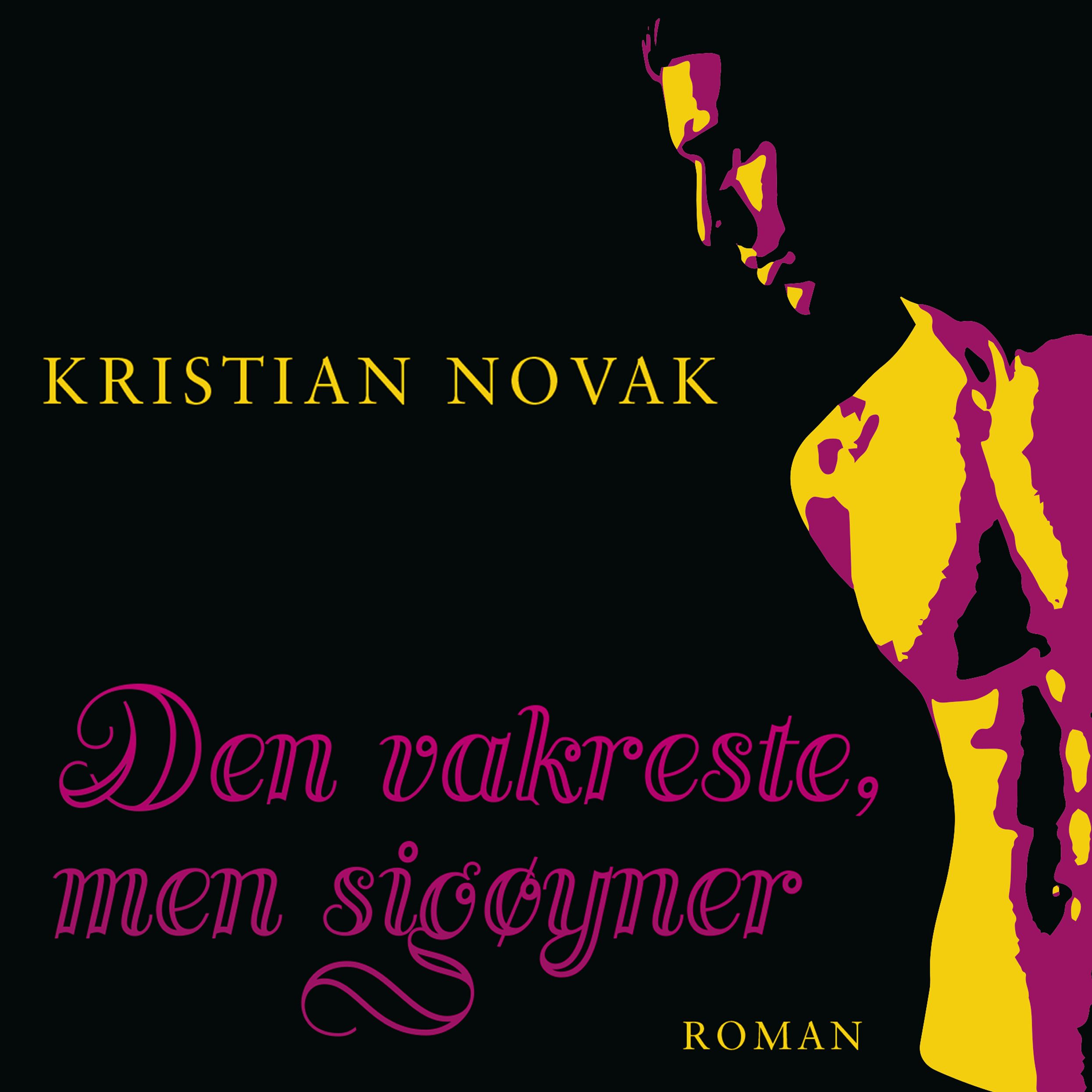 Den vakreste, men sigøyner