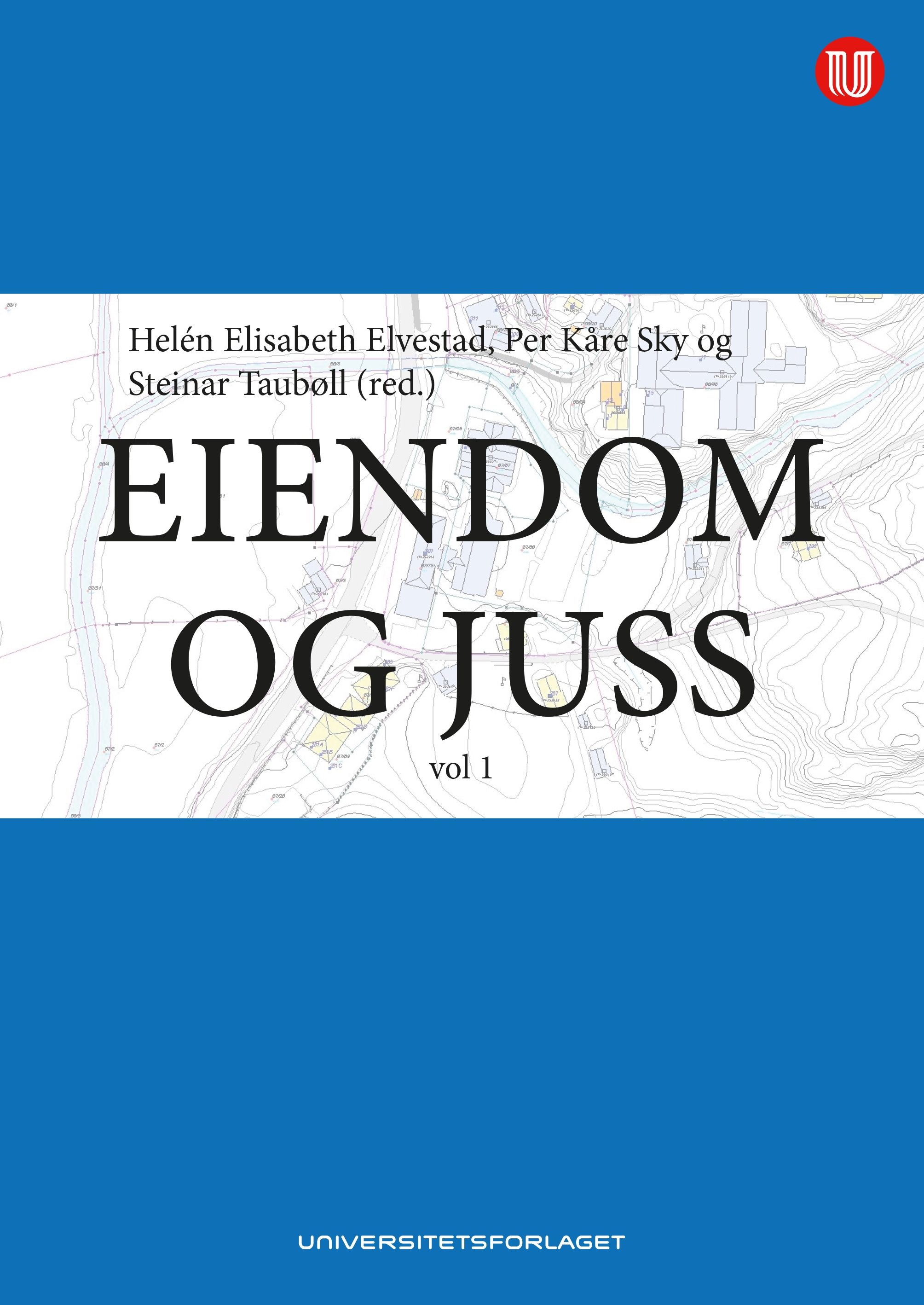 Eiendom og juss - Vol. 1