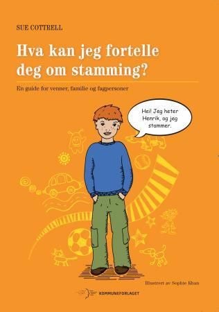 Hva kan jeg fortelle deg om stamming? - en guide for venner, familie og fagpersoner