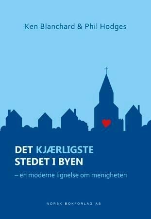 Det kjærligste stedet i byen - en moderne lignelse om menigheten