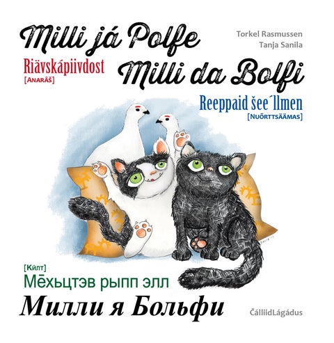 Milli já Polfe = Milli da Bolfi = Milli ja Bolfi - riävskápiivdost = reeppaid šee´llmen = mēch'ctėv rypp ėll : (anaráš) = (nuõrttsäämas) = (kīlt)