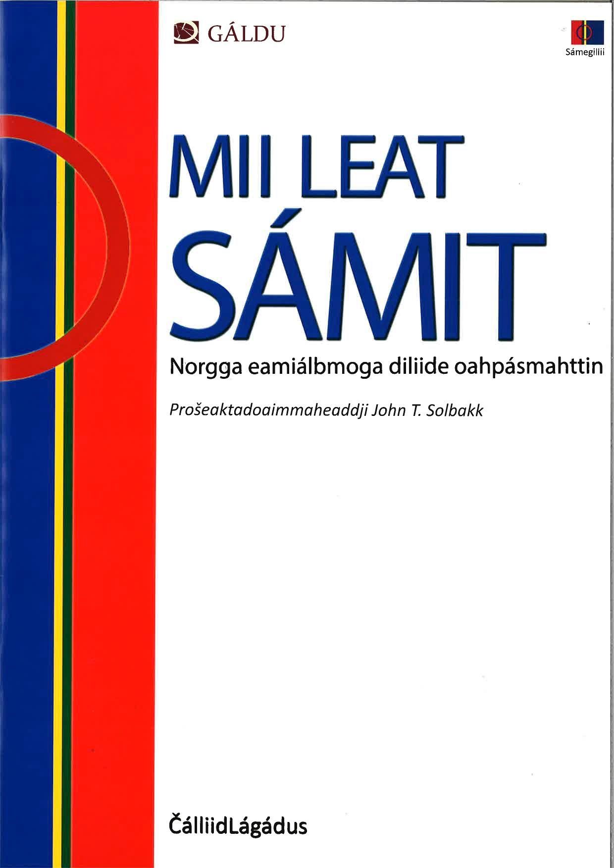 Mii leat sámit - Norgga eamiálbmoga dilliide oahpásmahttin