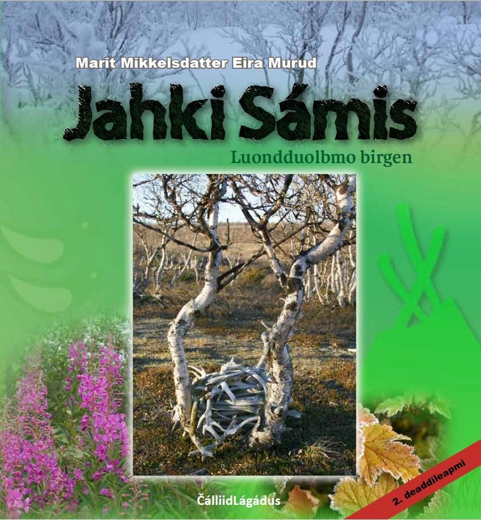 Jahki sámis - luondduolbmo birgen