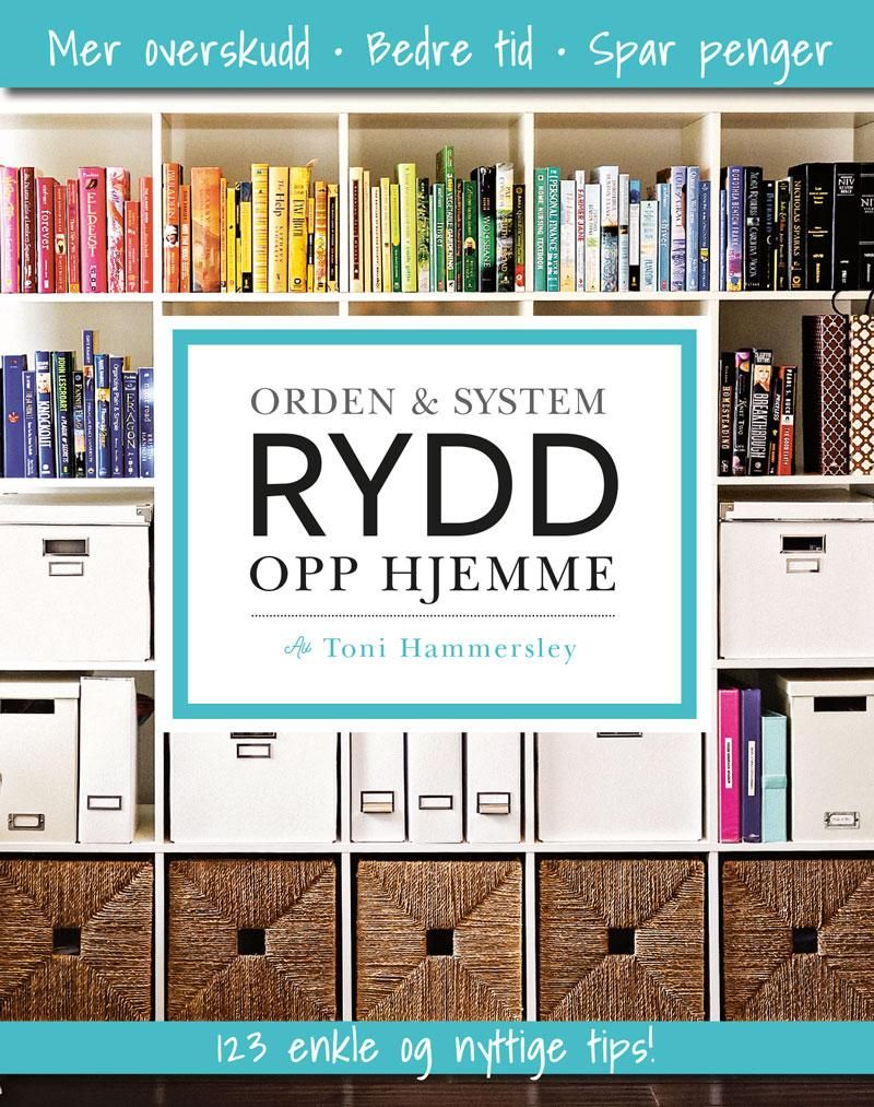 Rydd opp hjemme - orden & system