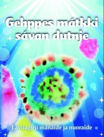 Gehppes mátkki sávan dutnje - lávllagirji mánáide ja nuoraide