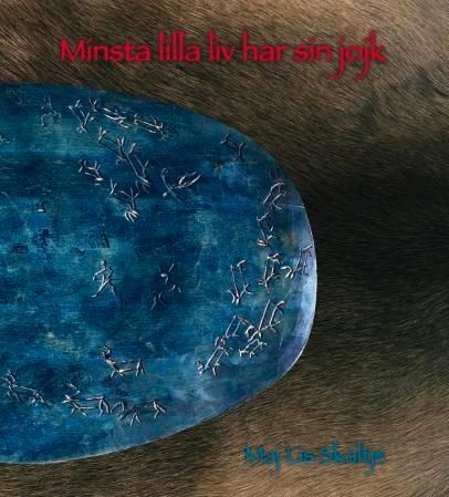 Minsta lilla liv har sin jojk