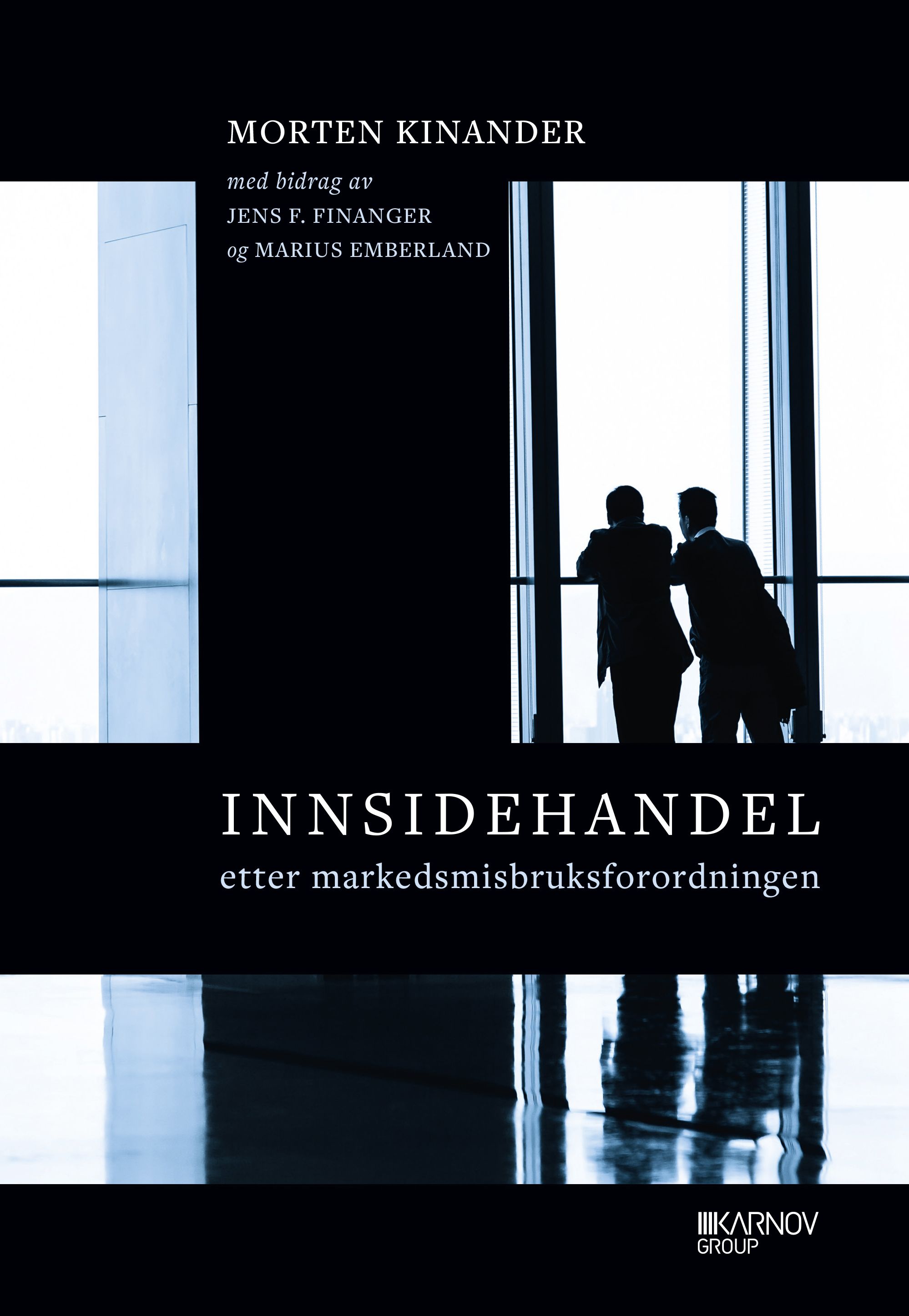 Innsidehandel - etter markedsmisbruksforordningen