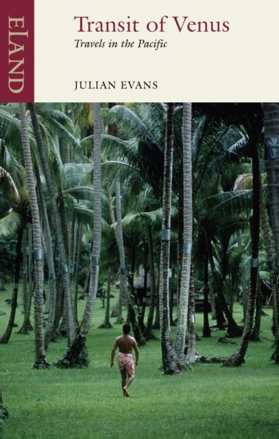 Transit of Venus - Travels in the Pacific