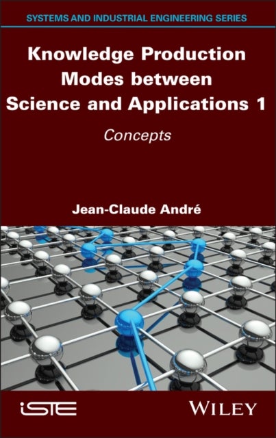 Knowledge Production Modes between Science and Applications 1 – Concepts - Concepts