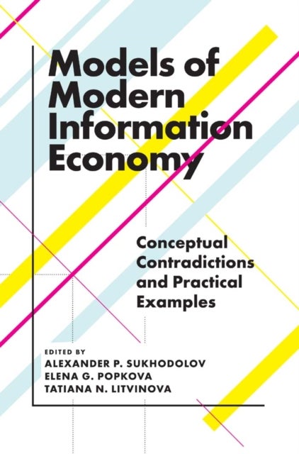 Models of Modern Information Economy - Conceptual Contradictions and Practical Examples