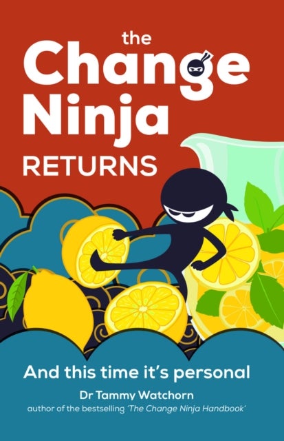 The Change Ninja Returns - And this time it’s personal