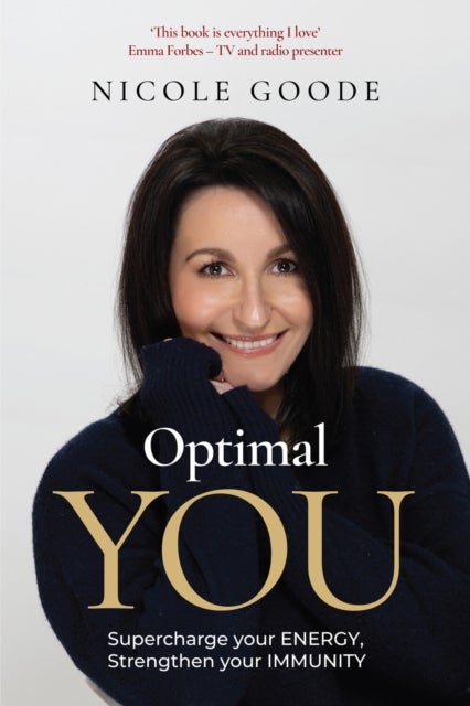 Optimal You - Supercharge your Energy, Strengthen your Immunity
