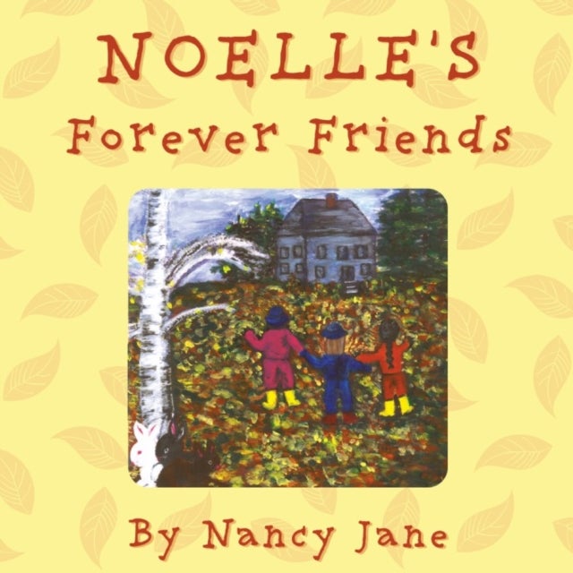 Noelle's Forever Friends
