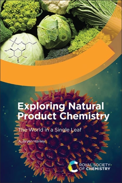Exploring Natural Product Chemistry - The World in a Single Leaf
