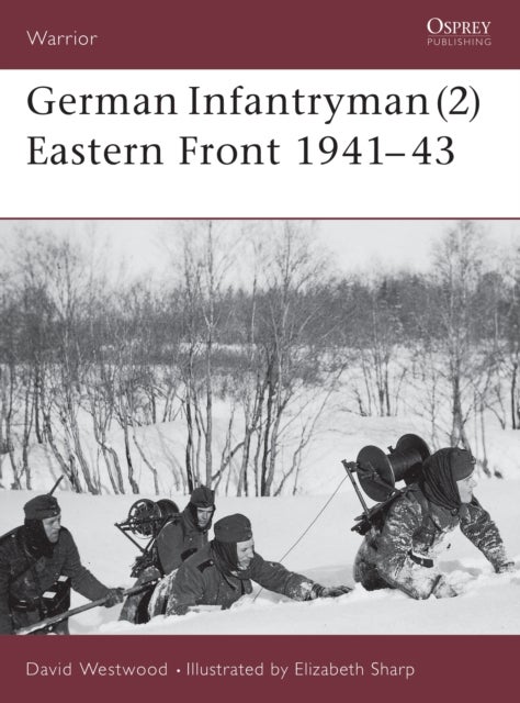 German Infantryman (2) Eastern Front 1941–43