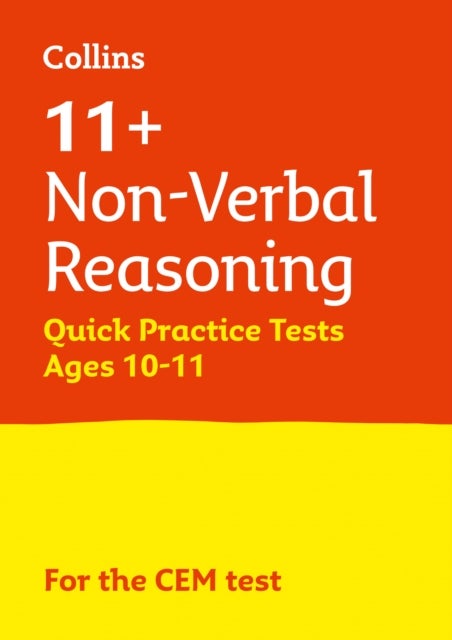 11+ Non-Verbal Reasoning Quick Practice Tests Age 10-11 for the CEM Assessment tests - For the 2026 Cem Tests