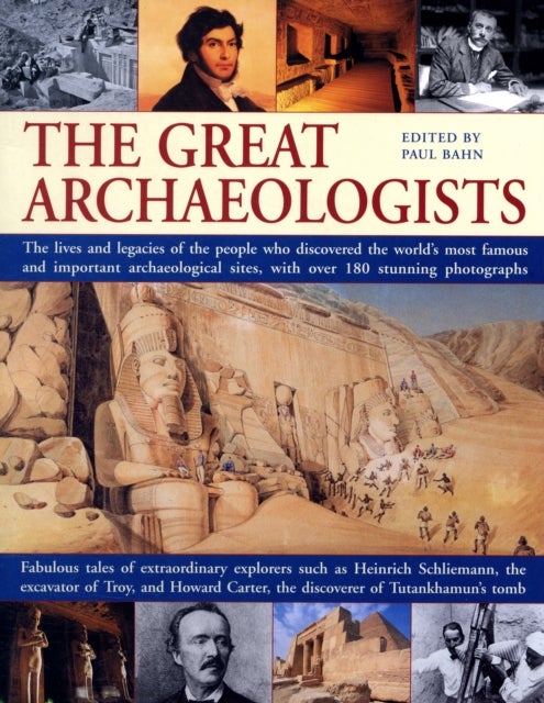 The Great Archaeologists