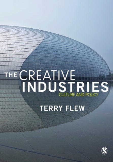 The Creative Industries - Culture and Policy