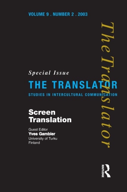 Screen Translation - Special Issue of The Translator (Volume 9/2, 2003)