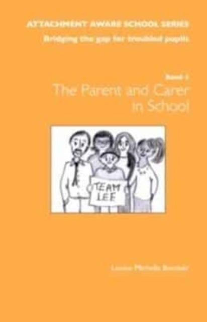 The Attachment Aware School Series - Bridging the Gap for Troubled Pupils