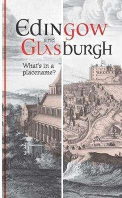 Edingow and Glasburgh - What's in a Placename?