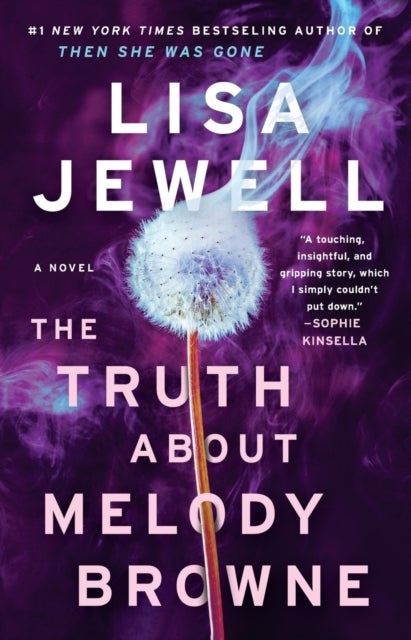 Truth About Melody Browne - A Novel