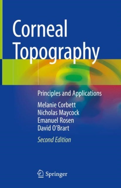 Corneal Topography - Principles and Applications