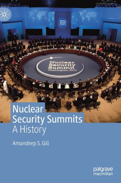 Nuclear Security Summits - A History