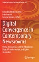 Digital Convergence in Contemporary Newsrooms