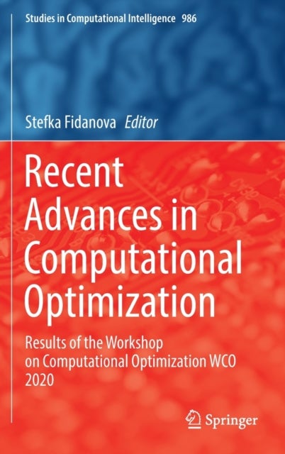 Recent Advances in Computational Optimization - Results of the Workshop on Computational Optimization WCO 2020