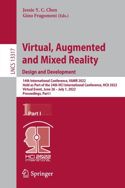 Virtual, Augmented and Mixed Reality - 14th International Conference, VAMR 2022, Held as Part of the 24th HCI International Conference, HCII 2022, Virtual Event, June 26 – July 1, 2022, Proceedings, Part I