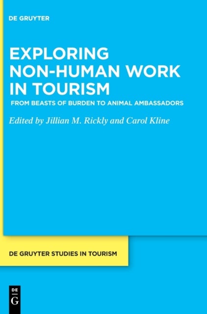 Exploring non-human work in tourism