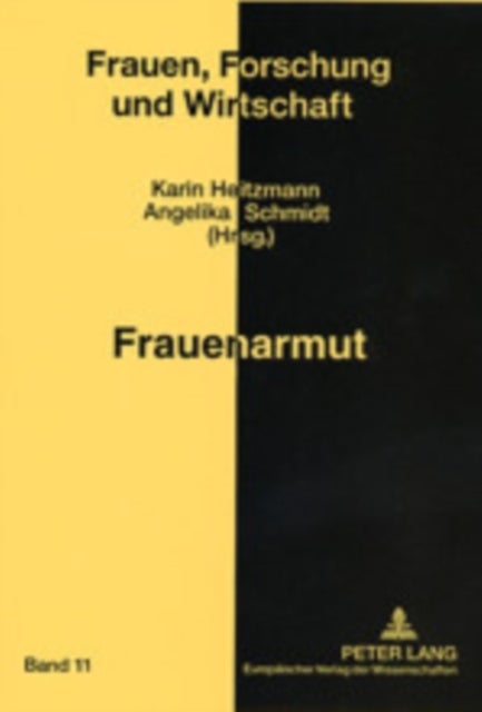 Frauenarmut - Hintergruende, Facetten, Perspektiven
