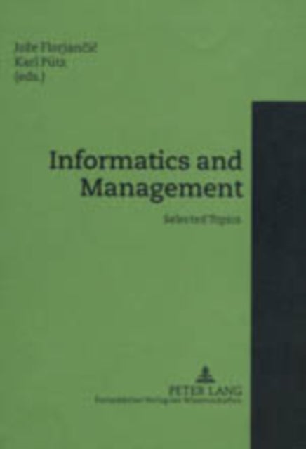 Informatics and Management - Selected Topics
