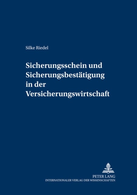 Sicherungsschein und Sicherungsbestaetigung in der Versicherungswirtschaft