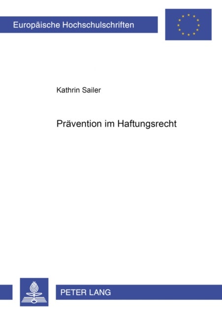Praevention im Haftungsrecht