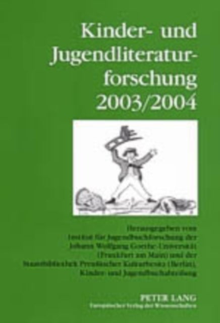 Kinder- und Jugendliteraturforschung 2003/2004 - In Zusammenarbeit Mit Der Gesellschaft Fuer Kinder- Und Jugendliteraturforschung in Deutschland Und Der Deutschsprachigen Schweiz, Der Oesterreichischen Gesellschaft Fuer Kinder- Und Jugendliteraturforschung
