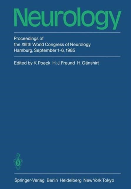 Neurology - Proceedings of the XIIIth World Congress of Neurology Hamburg, September 1–6, 1985