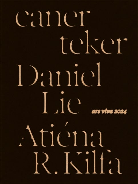 ars viva 2024 - Atiena R. Kilfa, Daniel Lie, caner teker
